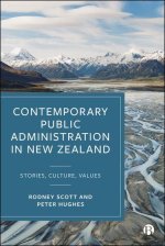 Contemporary Public Administration in New Zealan – Stories, Culture, Values