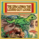 THE DAY LENNY THE LIZARD GOT LOOSE