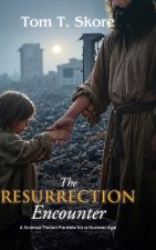 The Resurrection Encounter