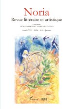 Noria revue littéraire et artistique Année  VIII-2026 - N.8 - Janvier