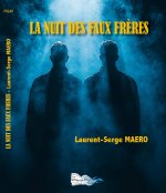 LA NUIT DES FAUX FRÉRES