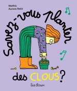 Savez-vous planter les clous ?