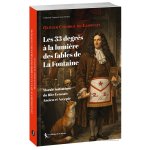 Les 33 degrés à la lumière des fables de La Fontaine