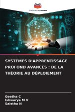 SYSTÈMES D'APPRENTISSAGE PROFOND AVANCÉS