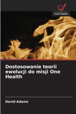 Dostosowanie teorii ewolucji do misji One Health