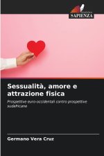 Sessualità, amore e attrazione fisica