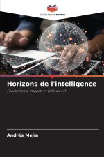 Horizons de l'intelligence