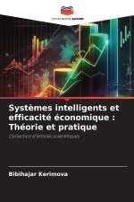 Systèmes intelligents et efficacité économique