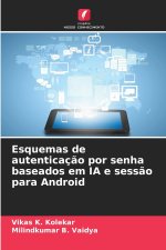 Esquemas de autenticação por senha baseados em IA e sessão para Android