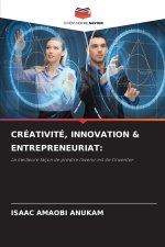 CRÉATIVITÉ, INNOVATION & ENTREPRENEURIAT