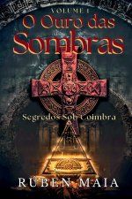 O Ouro das Sombras