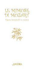 mimose di Mozart. Figure femminili in musica