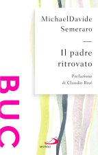 padre ritrovato. Padre Nostro tra cielo e terra