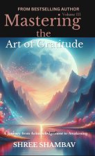 Mastering the Art of Gratitude
