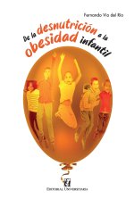 De la desnutrición a la obesidad infantil