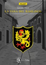 tana del basilisco