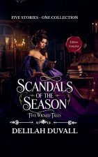 Scandals of the Season - Five Wicked Tales - Édition française - Books 1 - 5