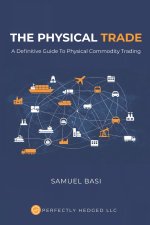 The Physical Trade