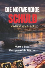 DIE NOTWENDIGE SCHULD