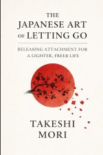 The Japanese Art of Letting Go