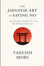 The Japanese Art of Saying No