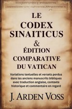 LE CODEX SINAITICUS & ÉDITION COMPARATIVE DU VATICAN