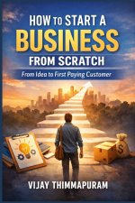How to Start a Business from Scratch
