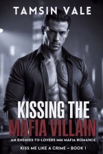 Kissing the Mafia Villain
