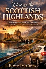 DRIVING THE SCOTTISH HIGHLANDS