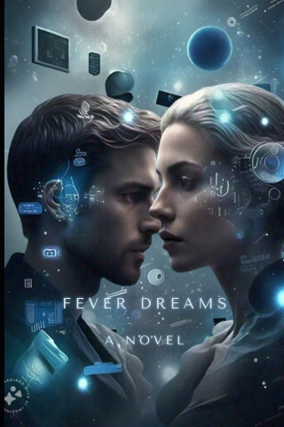 Fever Dreams