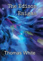 The Edison Enigma