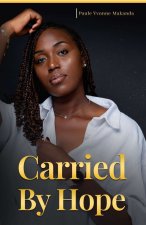Carried By Hope