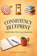 Consistency Blueprint