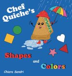Chef Quiche's Shapes and Colors
