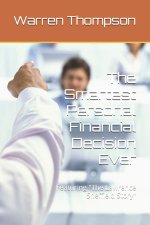 The Smartest Personal Financial Decision Ever