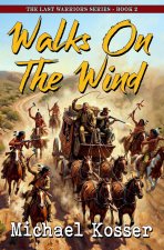 Walks On The Wind