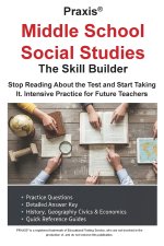 Praxis® Middle School Social Studies
