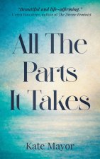 All The Parts It Takes