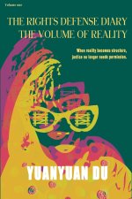 The Rights Defense Diary The Volume of Reality