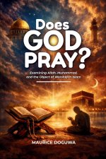Does God Pray?