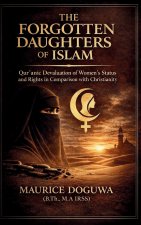 The Forgotten Daughters of Islam