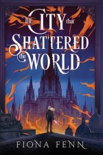 The City That Shattered The World