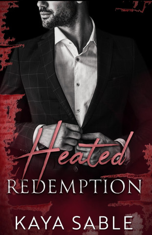 Heated Redemption
