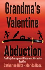 Grandma's Valentine Abduction
