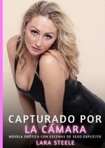 Capturado por la Cámara