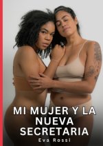 Mi mujer y la nueva secretaria