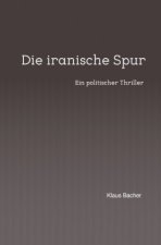 Die iranische Spur