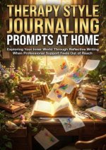 Therapy Style Journaling Prompts at Home