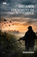 Ein Schuss im September