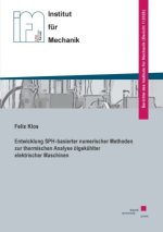 Entwicklung SPH-basierter numerischer Methoden zur thermischen Analyse ölgekühlter elektrischer Maschinen
